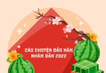 Câu Chuyện Đầu Năm – Xuân Nhâm Dần 2022